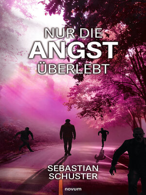 cover image of Nur die Angst überlebt